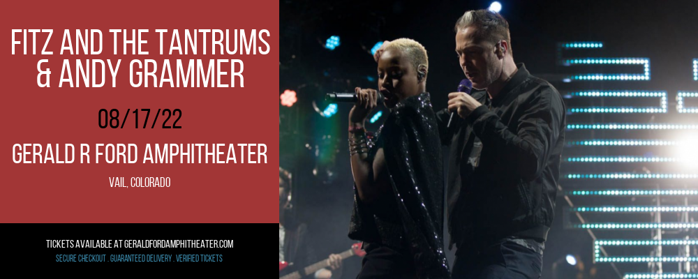 Fitz and The Tantrums & Andy Grammer at Gerald R Ford Amphitheater