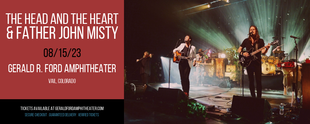 The Head and The Heart & Father John Misty at Gerald R Ford Amphitheater