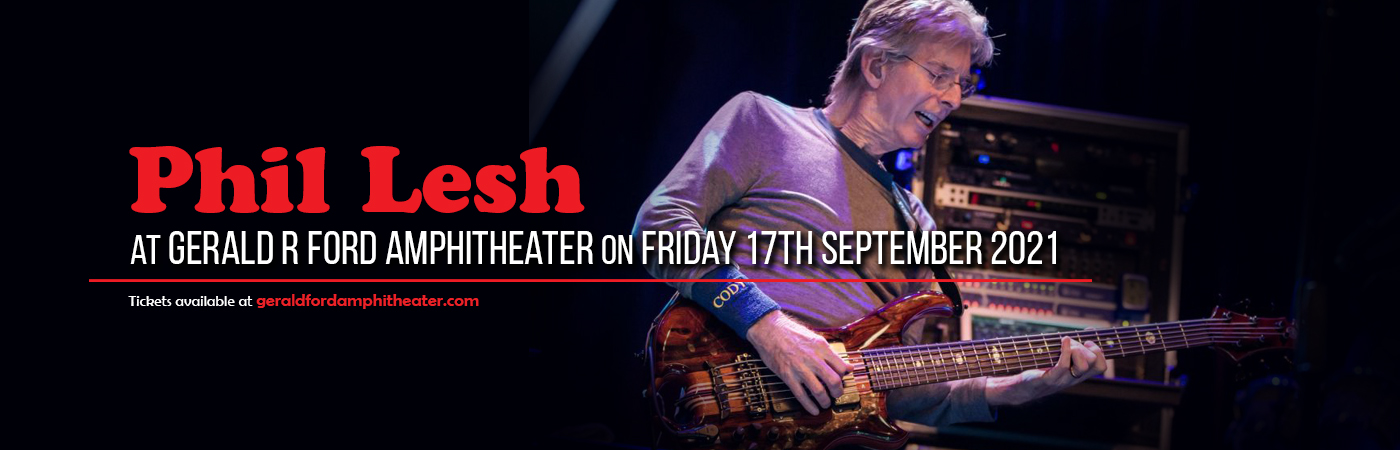 Phil Lesh at Gerald R Ford Amphitheater