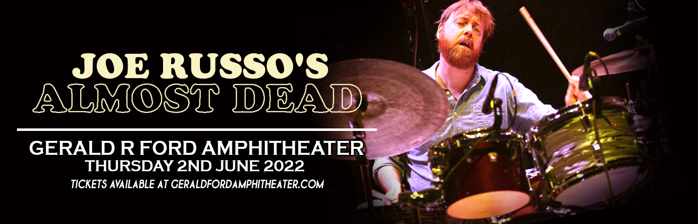 Joe Russo's Almost Dead at Gerald R Ford Amphitheater