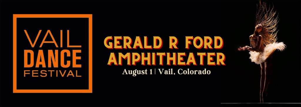Vail Dance Festival at Gerald R. Ford Amphitheater